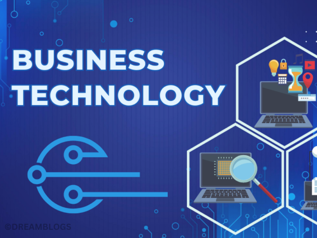 What is Business Technology and Its Examples?